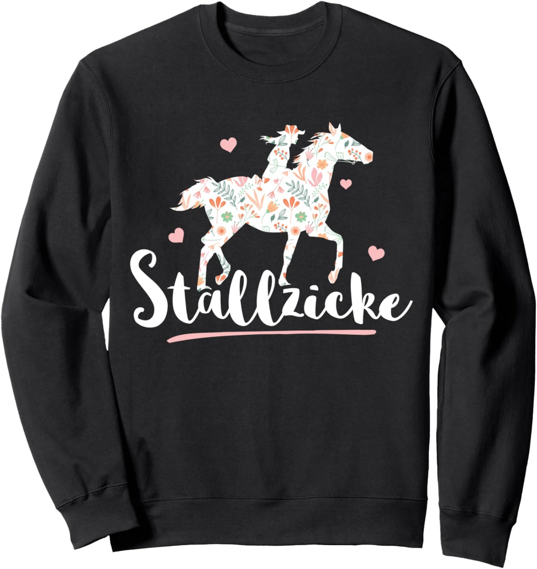 Stallzicke Reiterin Pferdemädchen Pferde Spruch Sweatshirt
