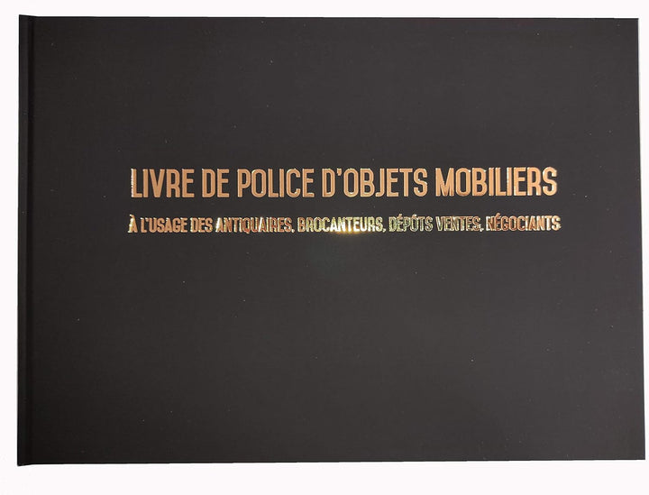 Registre spécial Antiquaire, Brocanteur - Livre de police d'objets mobiliers - Registre de brocante