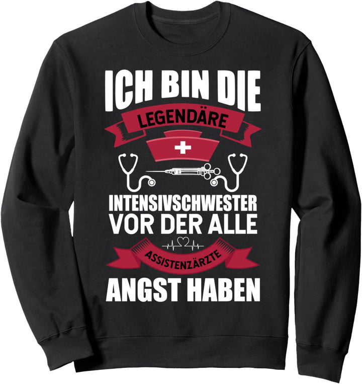 Legendäre Intensivschwester, Krankenschwester Sweatshirt