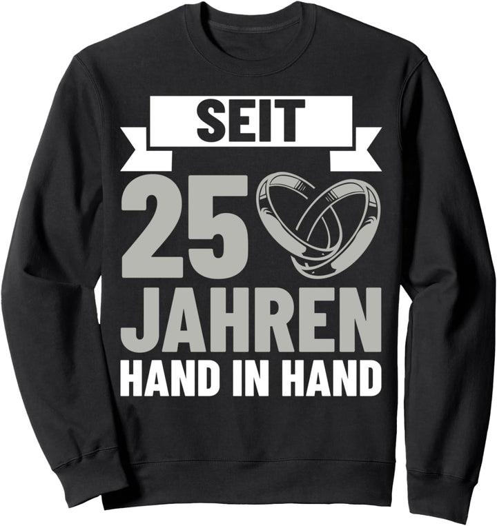 Hochzeitstag Jubiläum Silberhochzeit Deko Ehepaar Sweatshirt