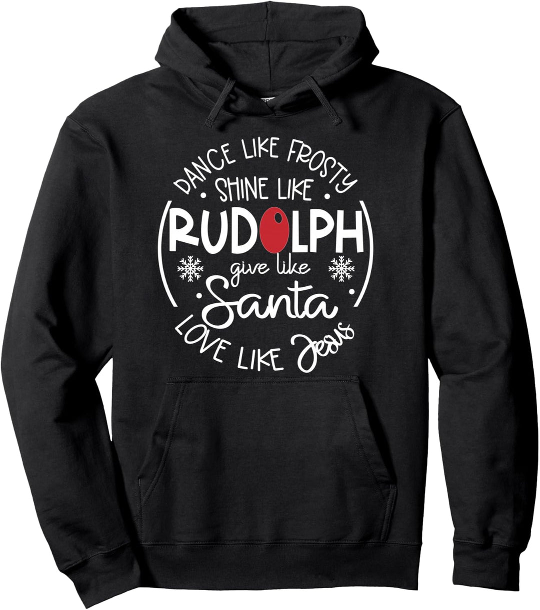 Dance Life Frosty Shine Like Rudolph Pullover Hoodie