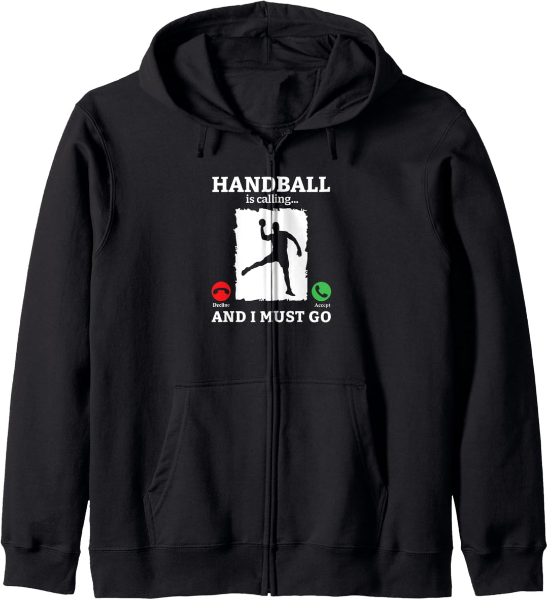 Handball ruft und ich muss gehen Handballspieler Handball Kapuzenjacke