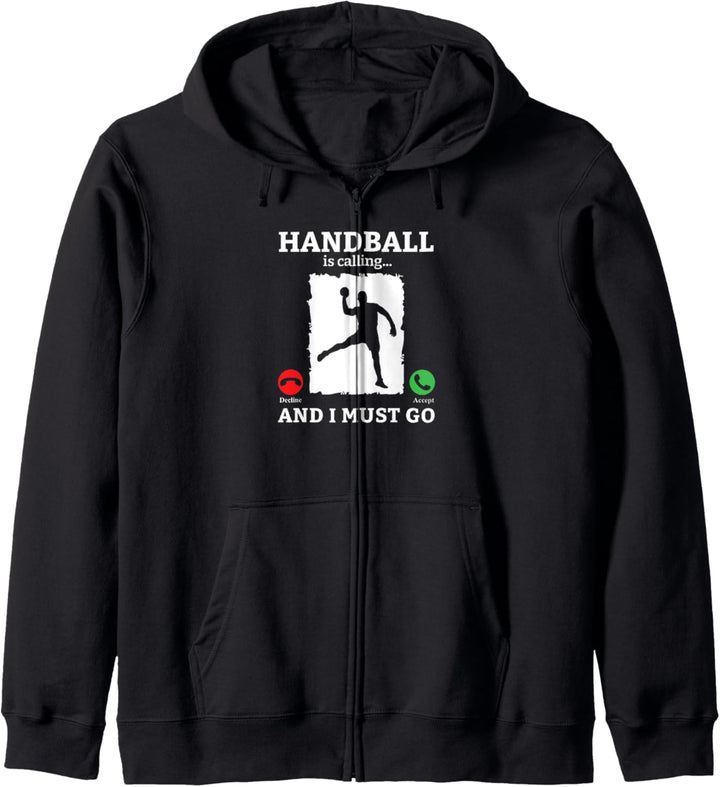 Handball ruft und ich muss gehen Handballspieler Handball Kapuzenjacke