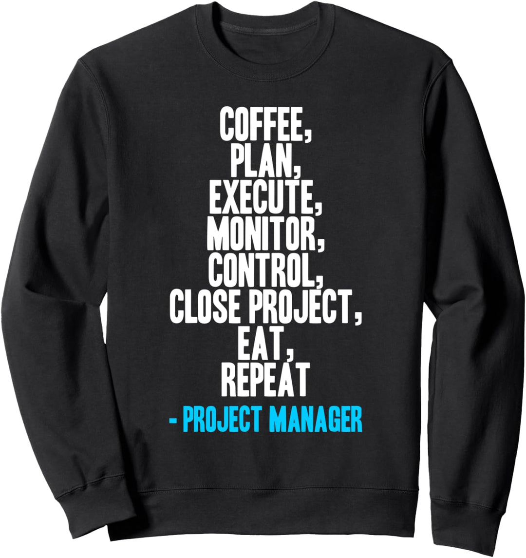 Lustiges Projektleiter Zitat Projektleiter Leben Spruch Sweatshirt