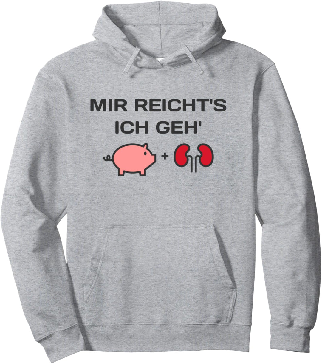 Mir reichts Ich geh in die Sauna Saunieren Saunagang Zubehör Pullover Hoodie