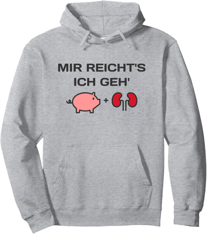 Mir reichts Ich geh in die Sauna Saunieren Saunagang Zubehör Pullover Hoodie
