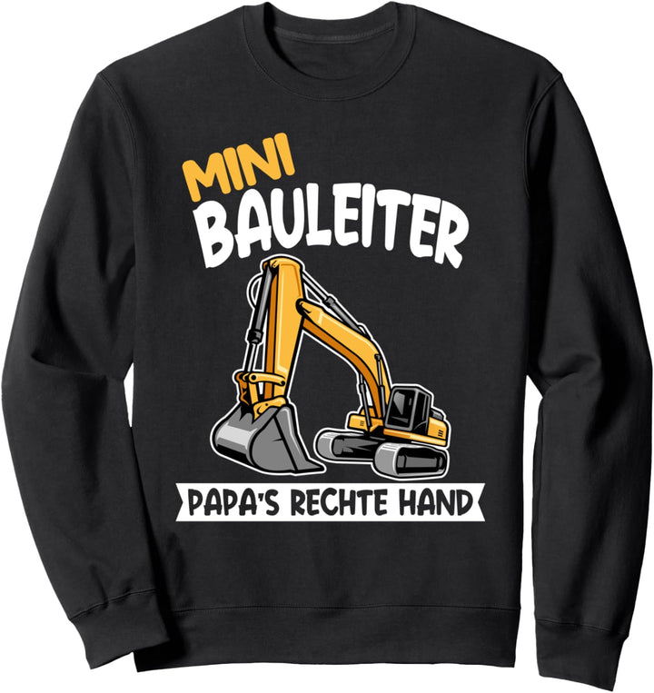 Mini Bauleiter Papa's rechte Hand Maurer Dachdecker Sweatshirt