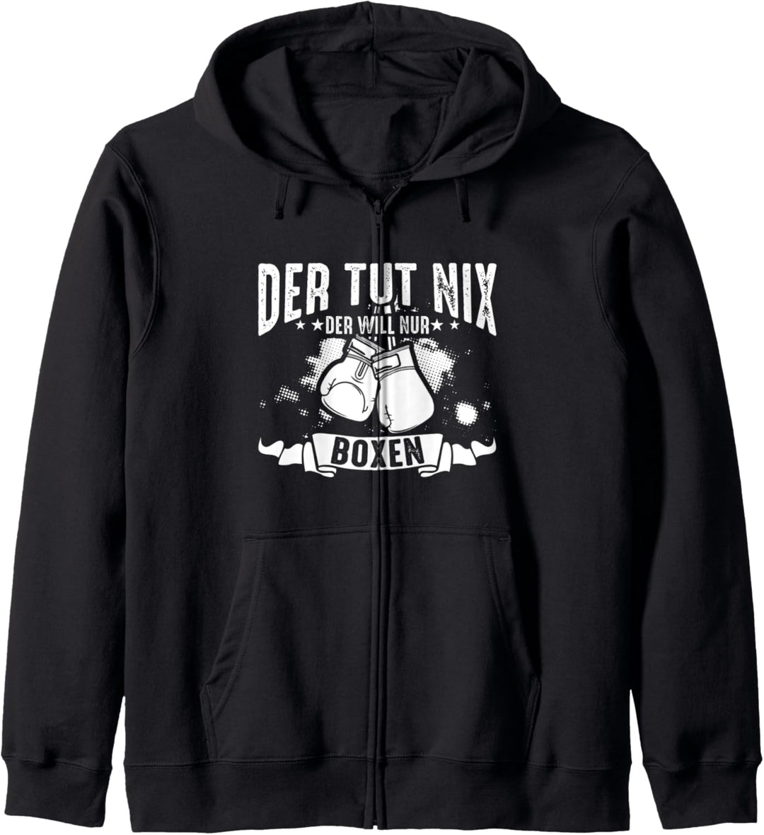 Der tut nix der will nur boxen Kampfkunst lustiger Spruch Kapuzenjacke