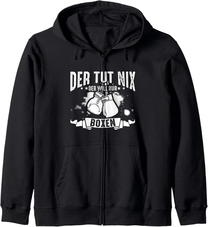 Der tut nix der will nur boxen Kampfkunst lustiger Spruch Kapuzenjacke