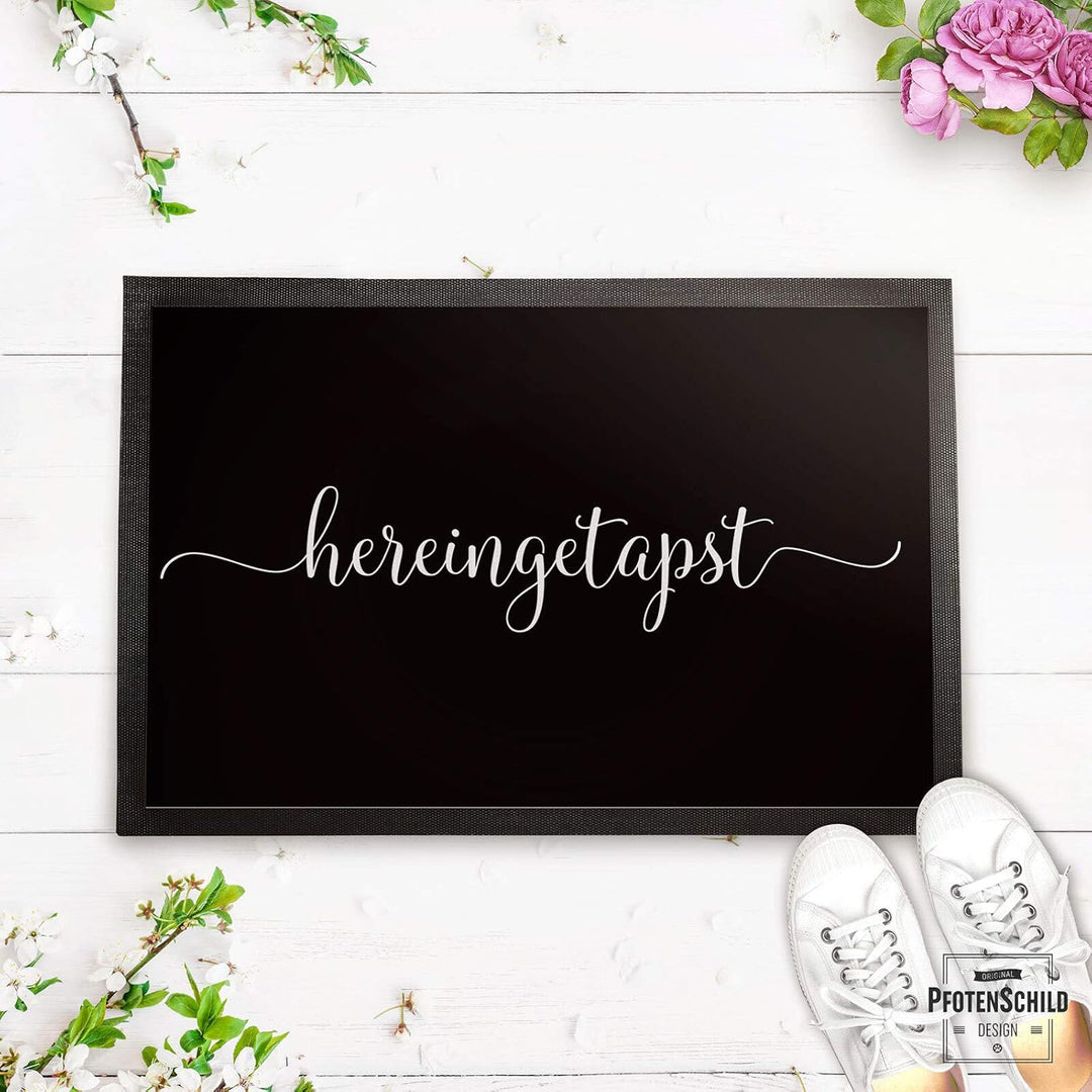Fussmatte mit schönem Spruch - Hereingetapst - 60 x 40 cm - Fussabtreter für Tierfreunde Familie mit