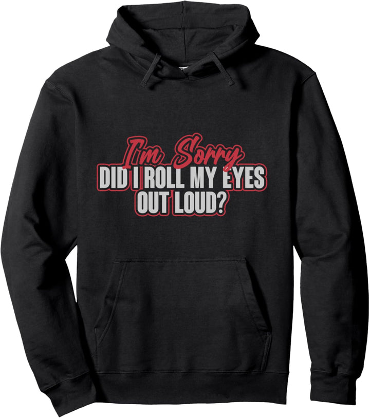 Augenrollen Sarkastischer Spruch Geschenk Lustiges Pullover Hoodie