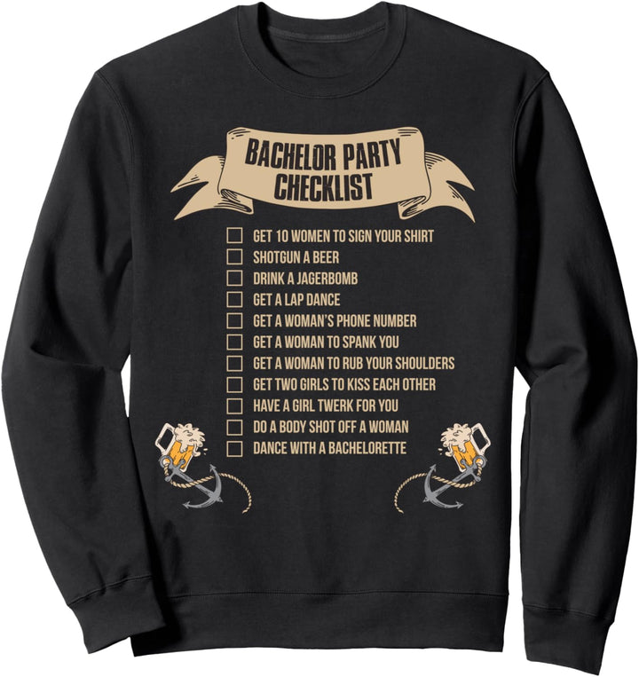 Bachelor Party Checklist Sweatshirt