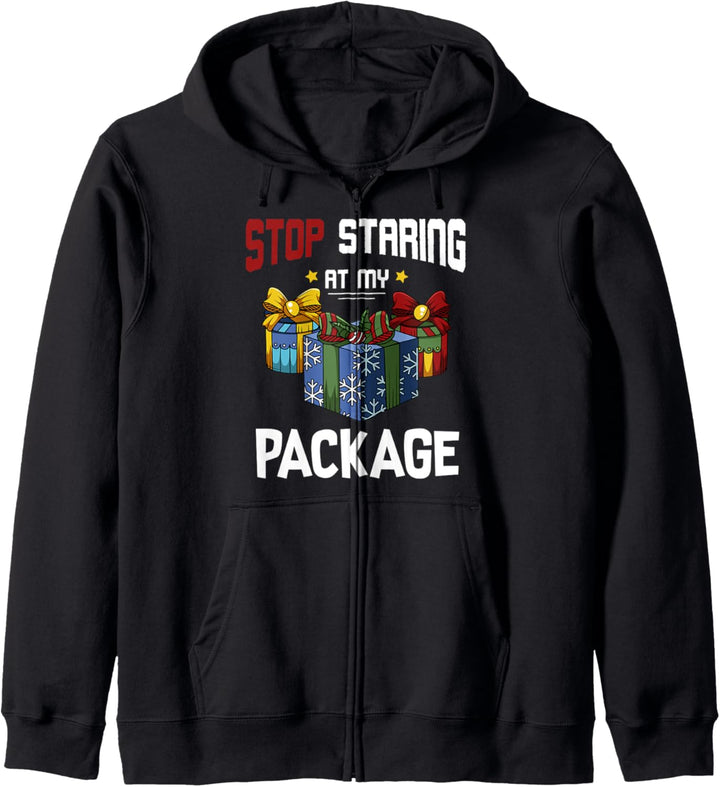 Stop Staring At My Package Geschenk Weihnachten Lustig Kapuzenjacke