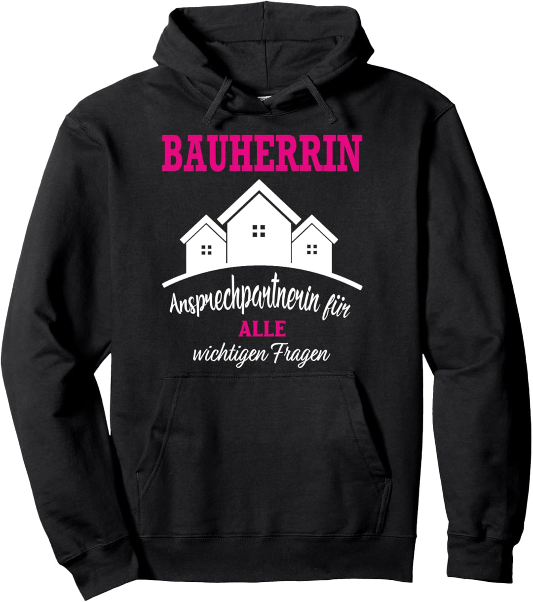Richtfest Geschenk Hausbau Ansprechpartner Neubau Bauherrin Pullover Hoodie