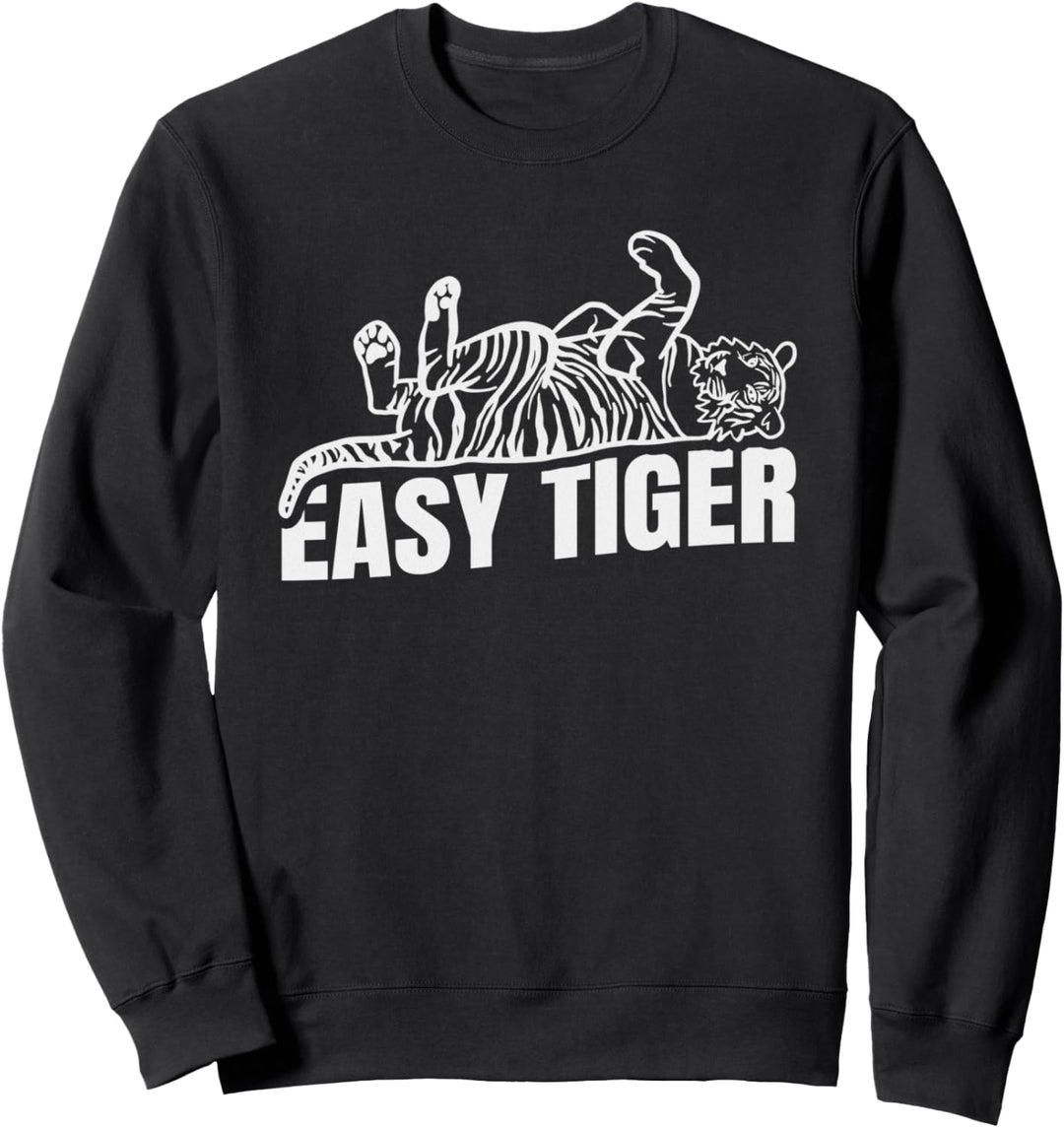 Easy Tiger Big Cat Brüllen Sweatshirt