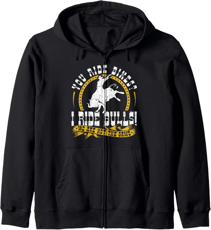 Du fährst Fahrrad? Ich reite Bulls! Cowboy-Western-Rodeo Kapuzenjacke