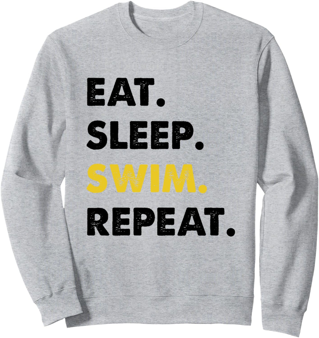 Schwimmen Eat Sleep Swim Repeat Schwimmer Sweatshirt