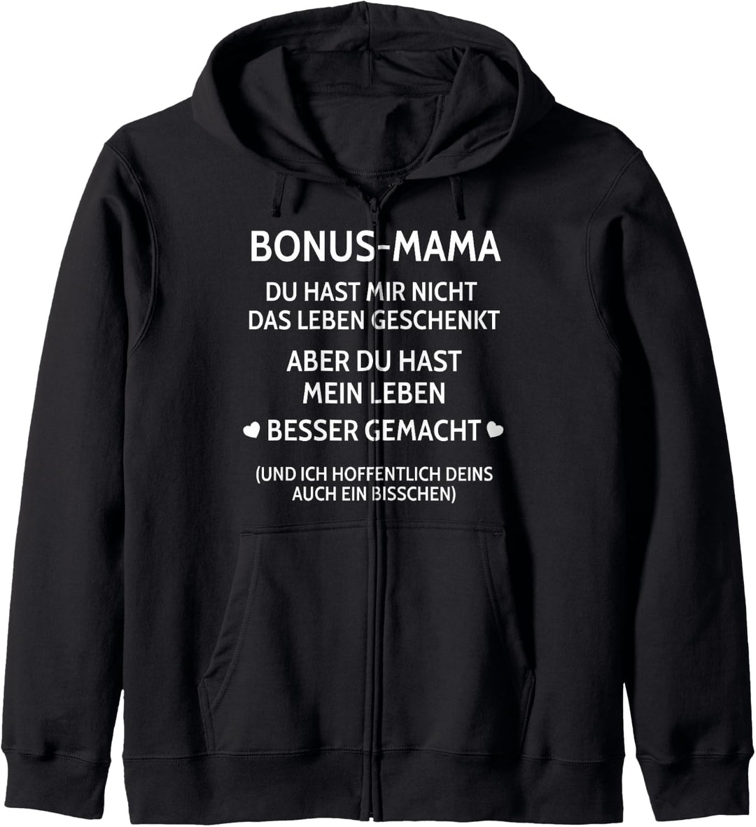 Bonus-Mama Stiefmutter Zieh-Mutter Familie Geschenk Kapuzenjacke