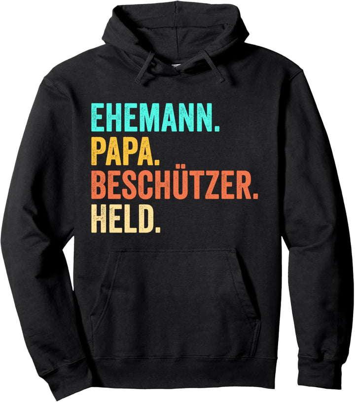 Ehemann Papa Beschützer Held Vatertag Pullover Hoodie