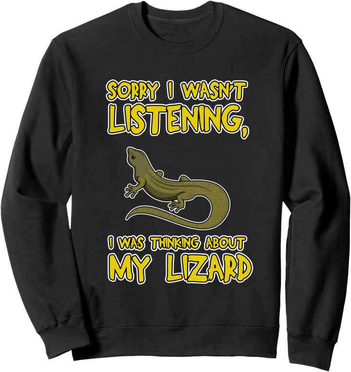 Thinking About My Lizard Gecko Reptil Sweatshirt