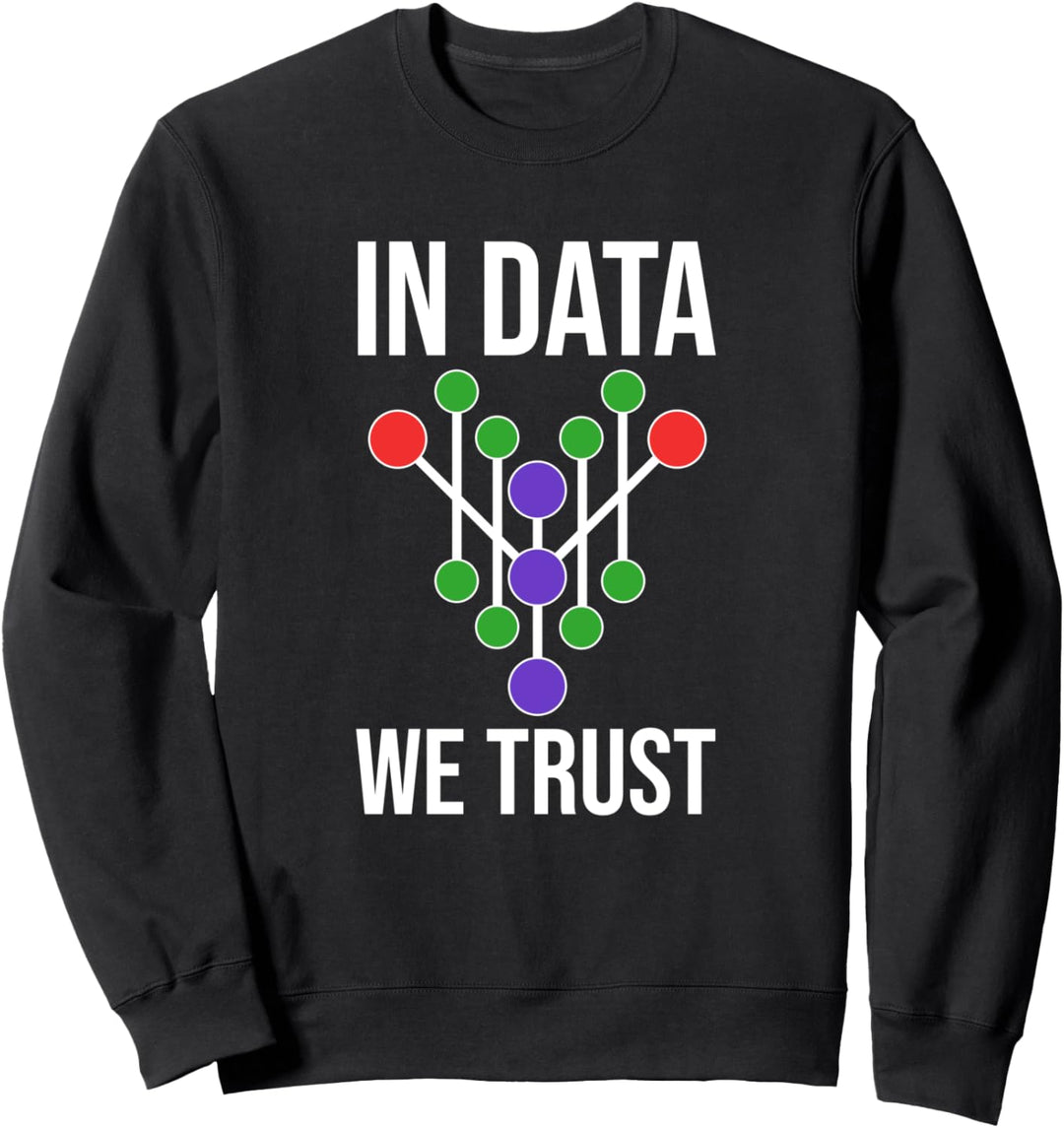 Data Science Geschenk - Data Analyst Deep Machine Learning Sweatshirt