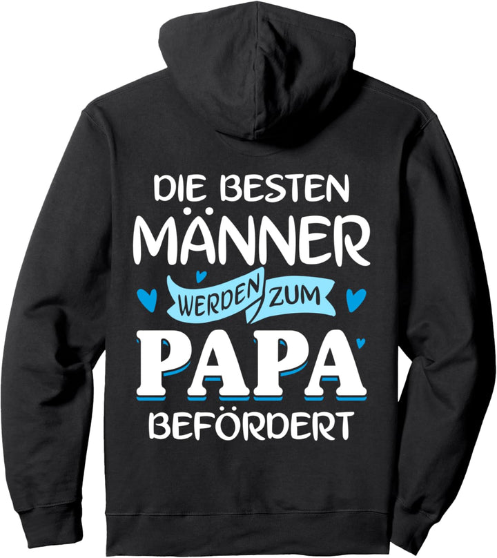 Die besten Männer werden zum Papa befördert - Mann Ehemann Pullover Hoodie