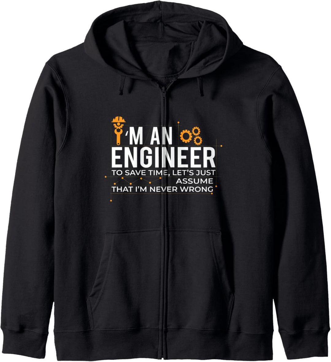 Ich bin ein Ingenieur, um Zeit zu sparen, nehmen Sie einfach Kapuzenjacke