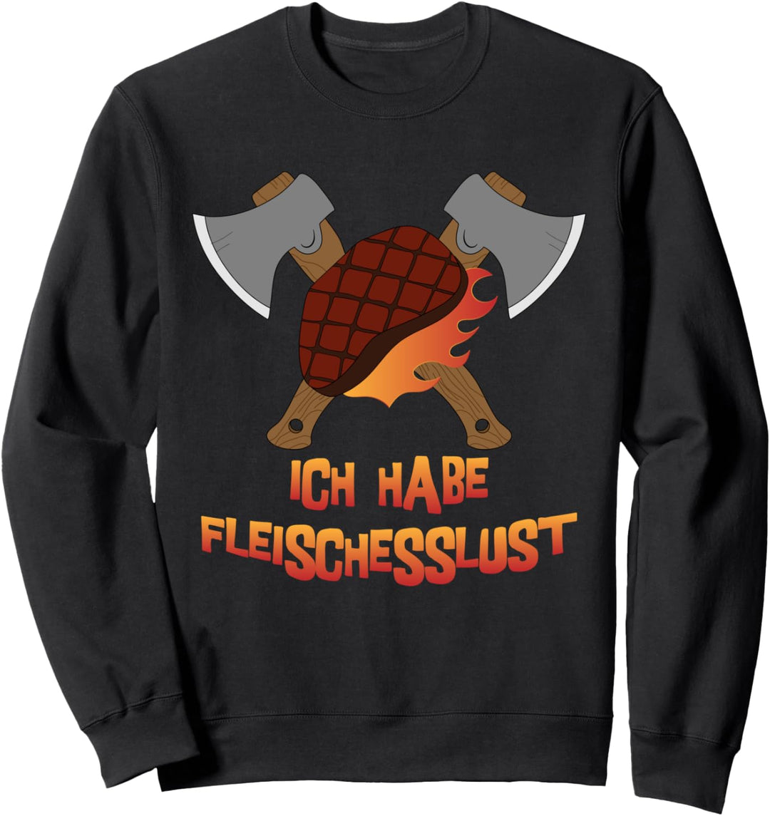 Ich habe Fleischesslust Grillen Grillmeister BBQ Sweatshirt