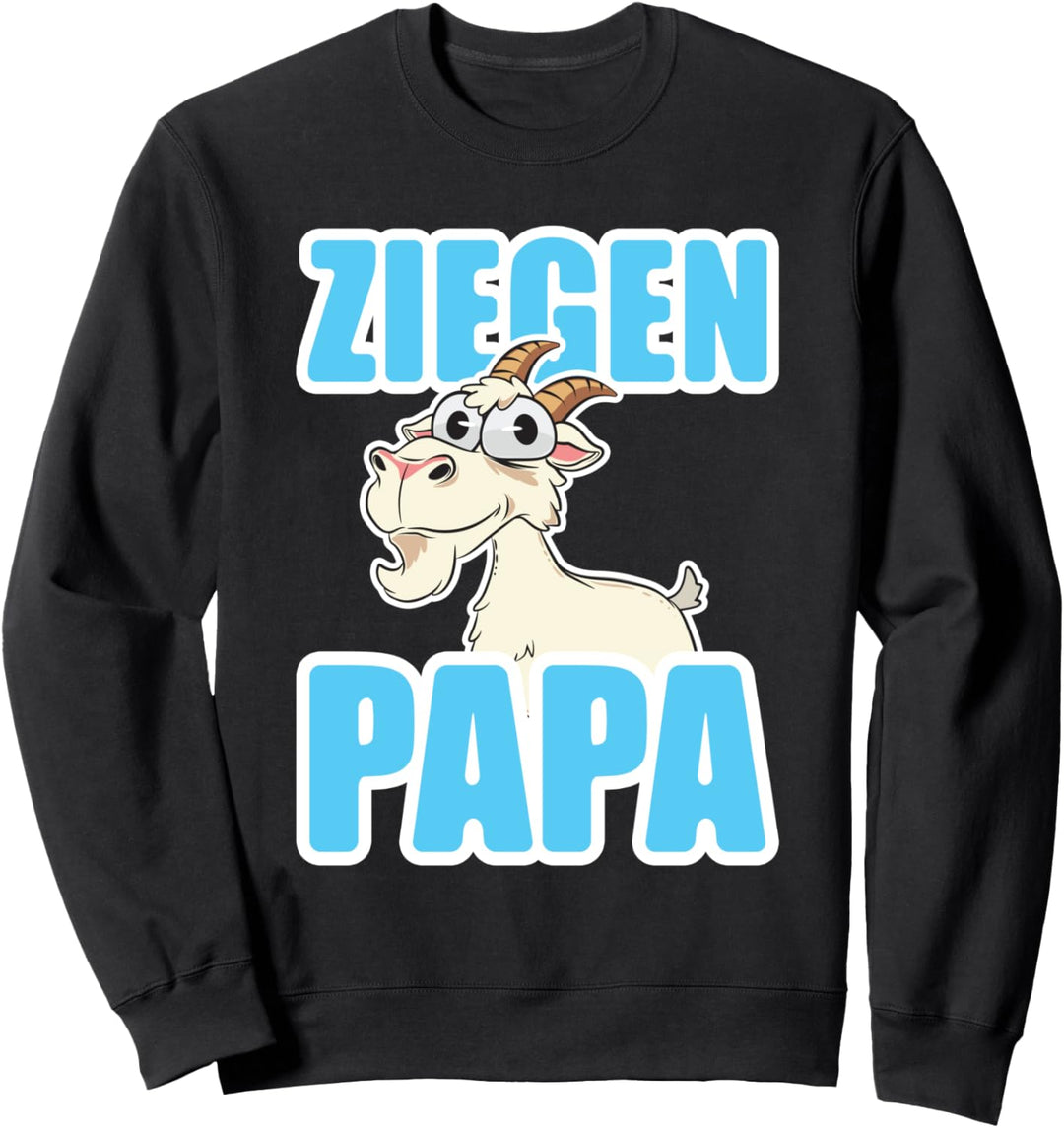 ZIEGEN PAPA Lustiges Geschenk Landwirt Bauer Bauernhof Sweatshirt
