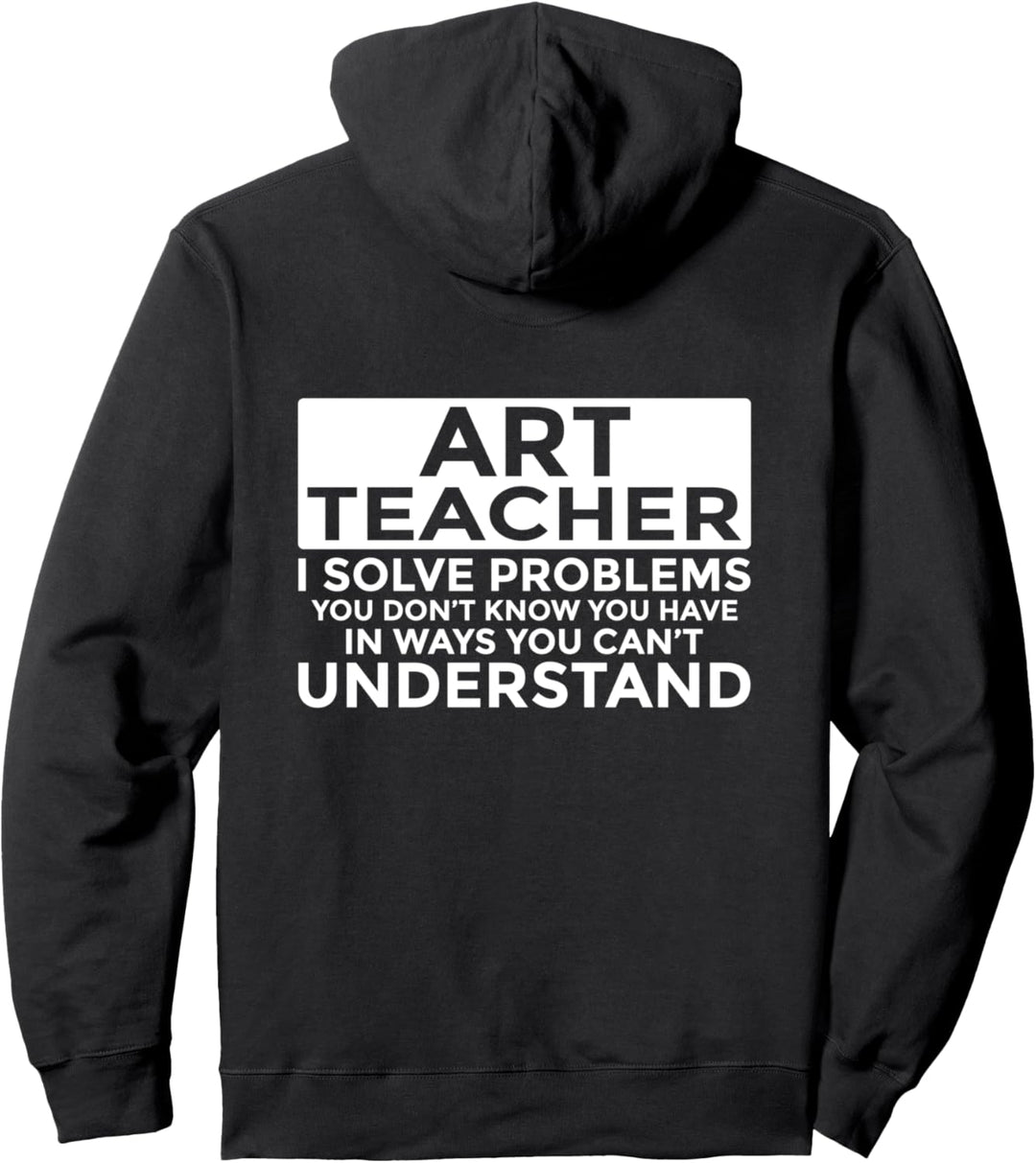 Kunstlehrer Probleme lösen Lustiges Kunstlehrer Pullover Hoodie