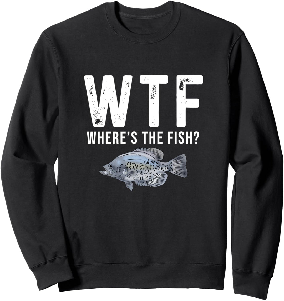 Where's The Fish Lustiger schwarzer Crappie Fishing Men Sweatshirt