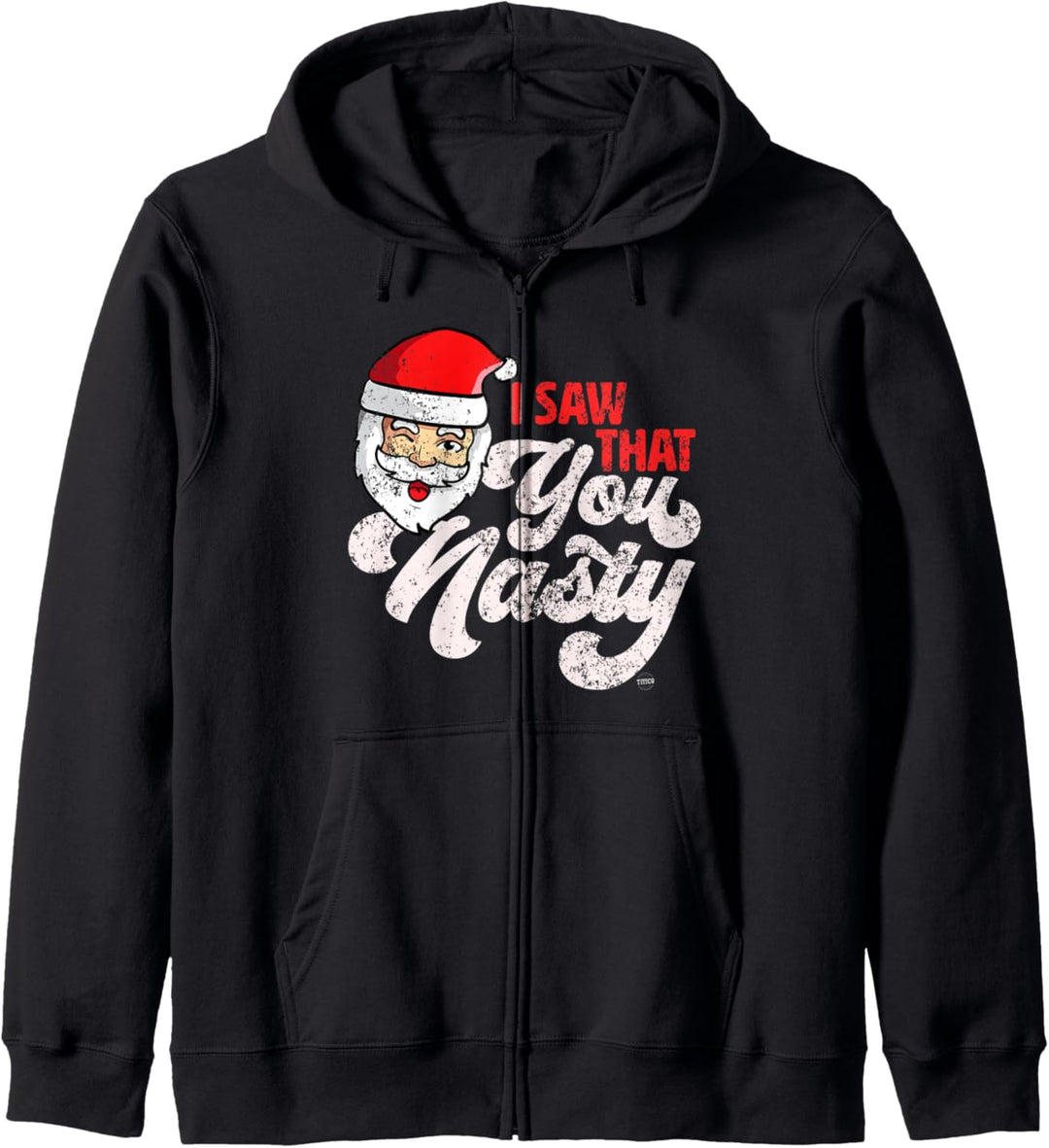 I Saw That You Nasty - Funny Santa Claus Adult Pun Graphic Kapuzenjacke