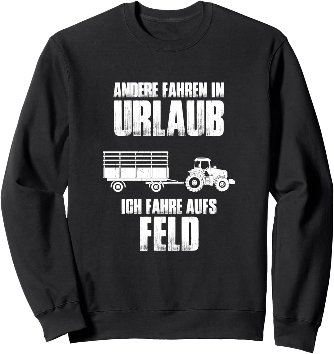 Traktor Landwirt Geschenk Trecker Motiv mit Spruch Bauer Sweatshirt