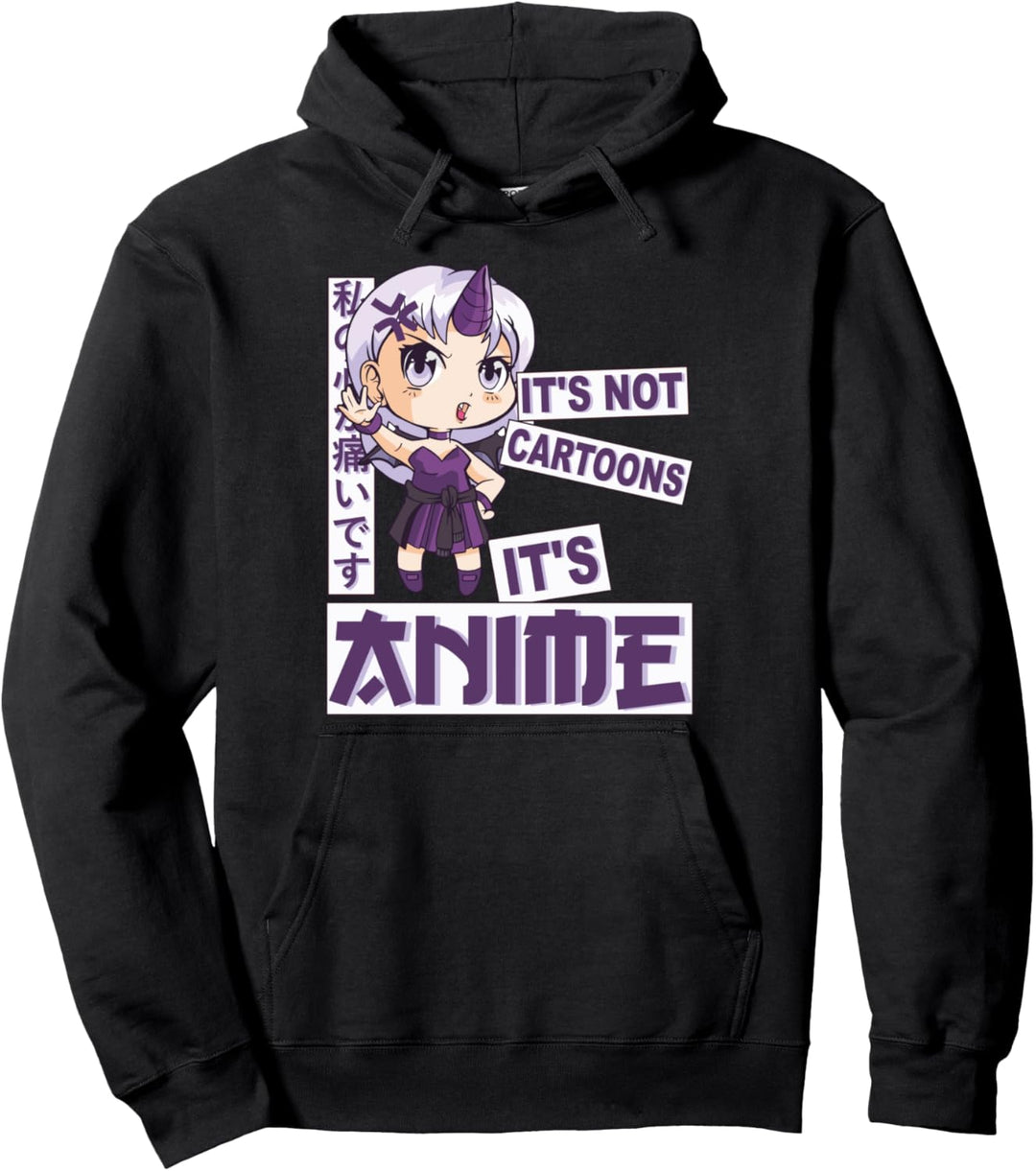 Lustiges Kawaii Anime Meme - It's Not Cartoons It's Anime Pullover Hoodie