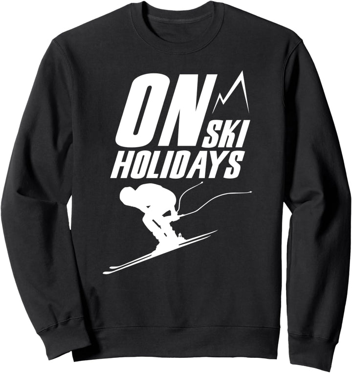 Im Skiurlaub Ferien Skifahren Skifahrer Ski Sweatshirt