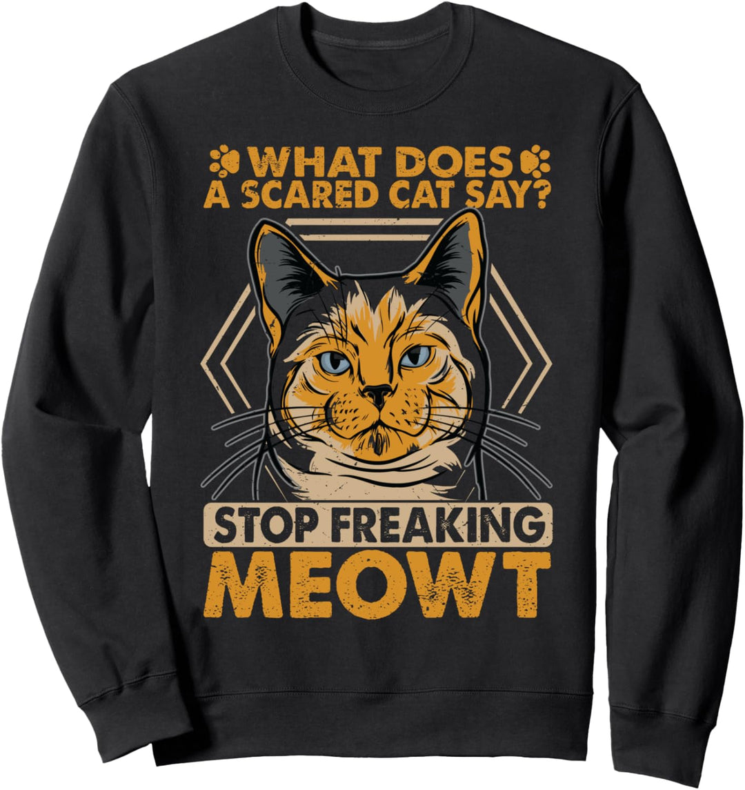 What Does A Scared Cat Say? Lustige Papa-Witze Sweatshirt