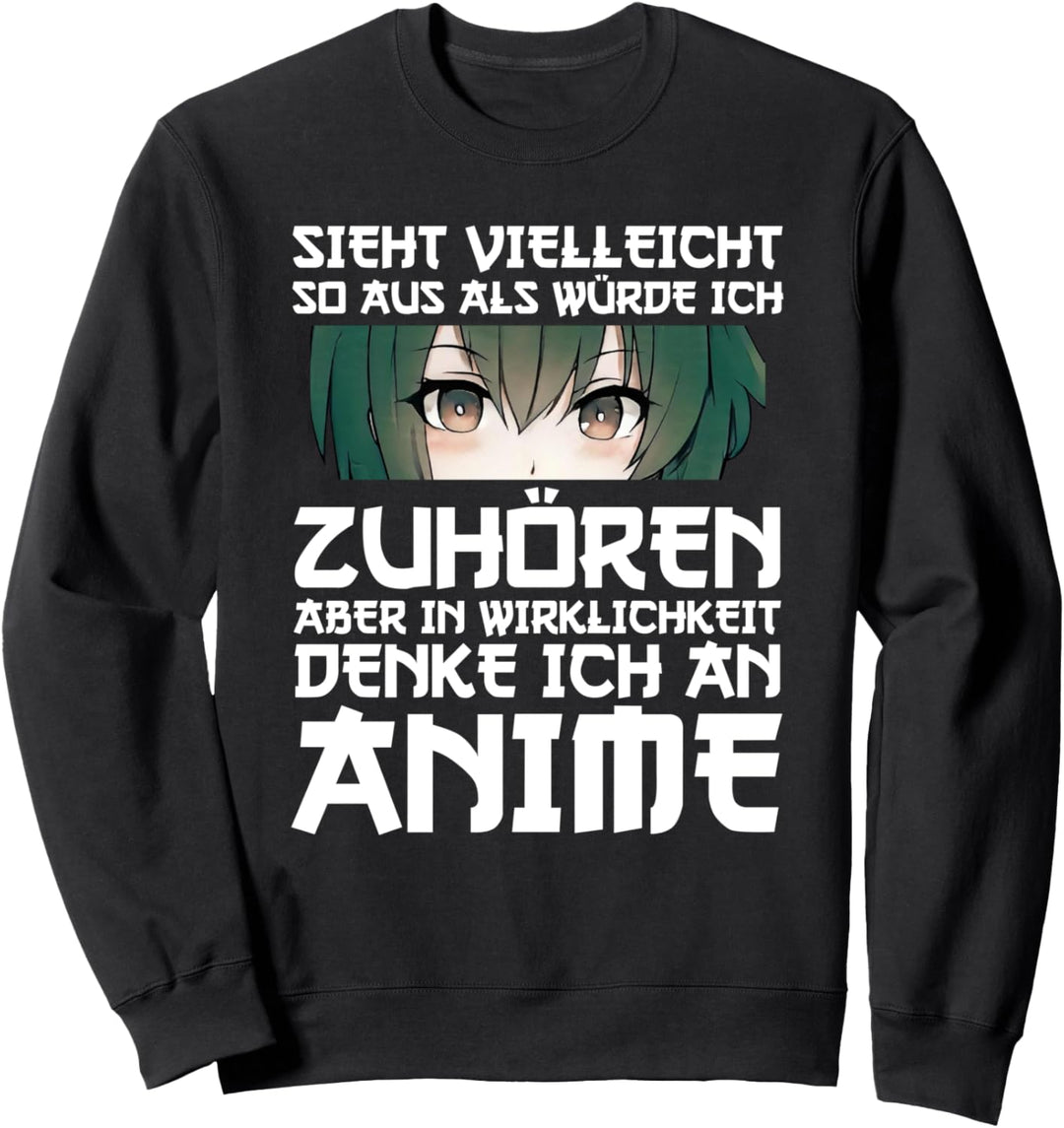 Anime Geschenkidee Manga Spruch Sweatshirt