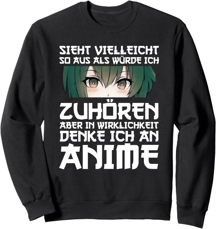 Anime Geschenkidee Manga Spruch Sweatshirt