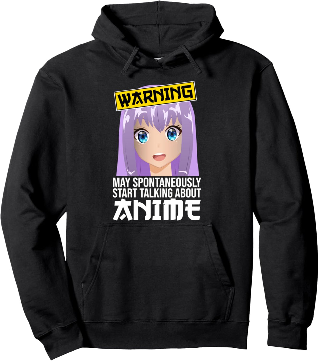 Warnung Kann Spontan Anfangen Über Anime Zu Sprechen Anime Pullover Hoodie