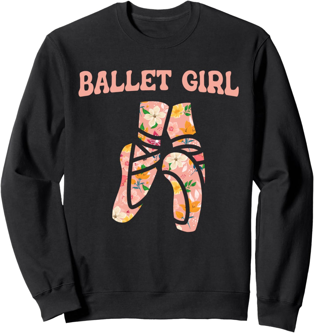 Ballerina Ballet Tanzen - Ballett Tänzerin Sweatshirt