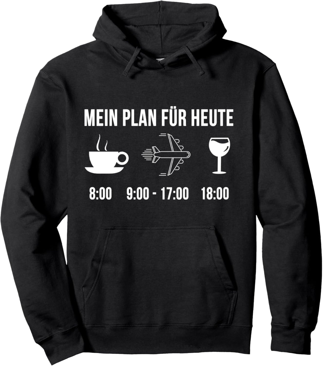 Lustig Flugzeuge Pilot Plan Für Heute Pullover Hoodie