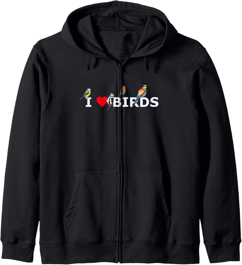 I Love Birds Ich liebe Vögel Rotkehlchen Specht Vogel Kapuzenjacke