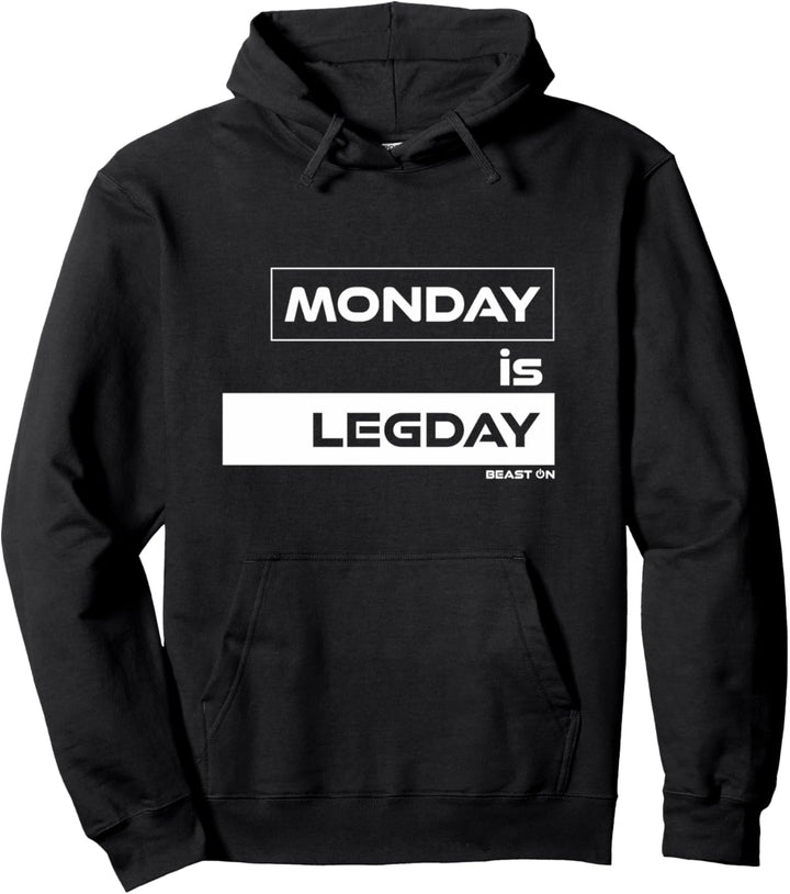 Monday is Legday | Beast ON | GYM Motivation Fitness Sprüche Pullover Hoodie