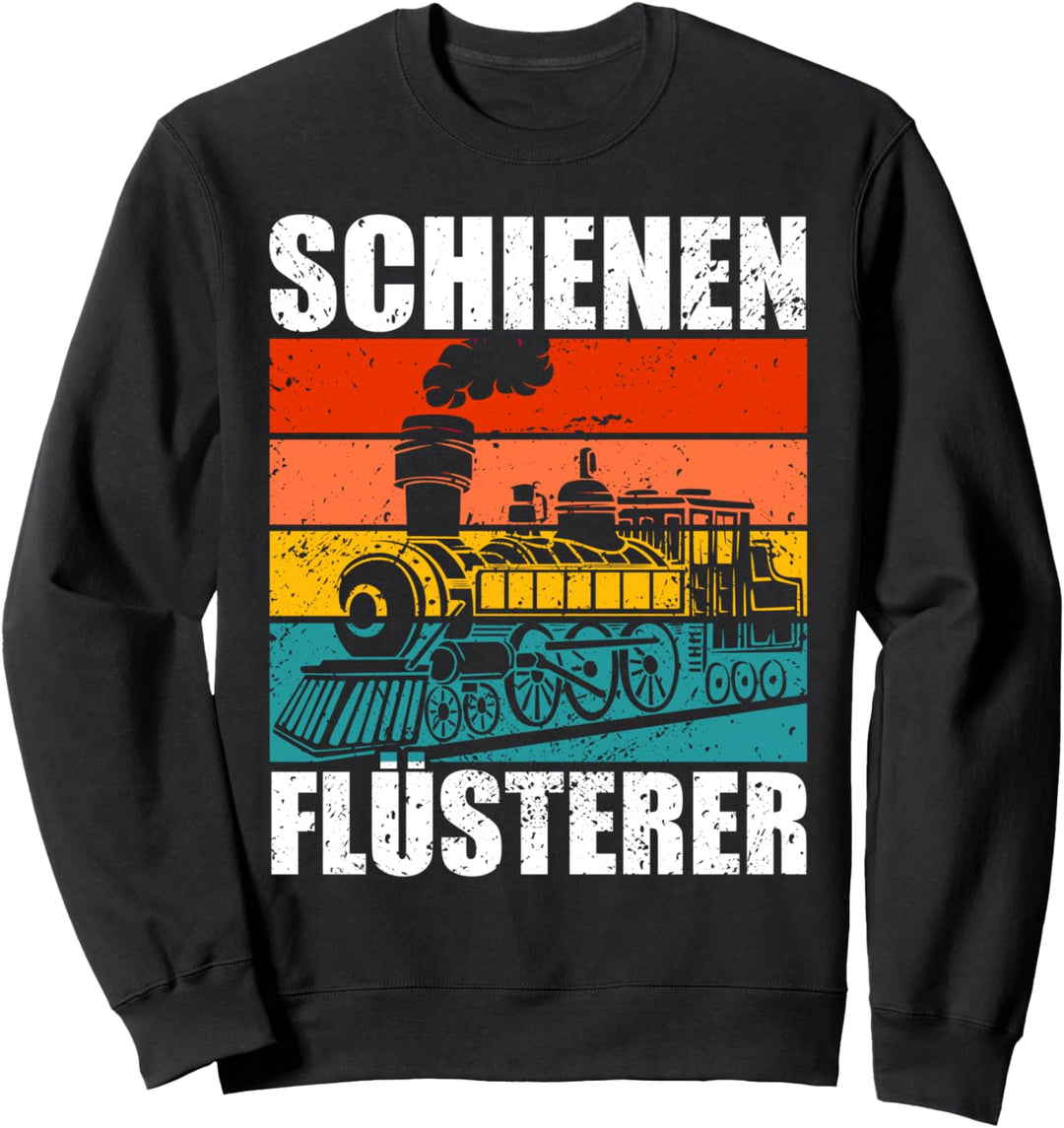 Modelleisenbahn - Schienenflüsterer - Dampflok Sweatshirt