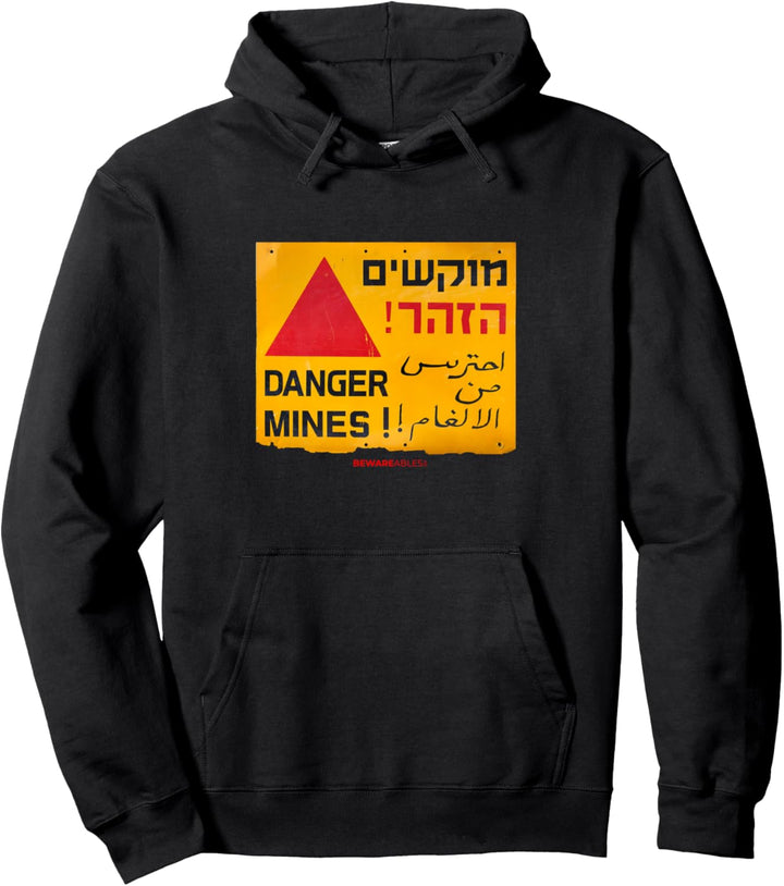 Danger Landmines Schild in Englisch, Hebräisch und Arabisch Pullover Hoodie