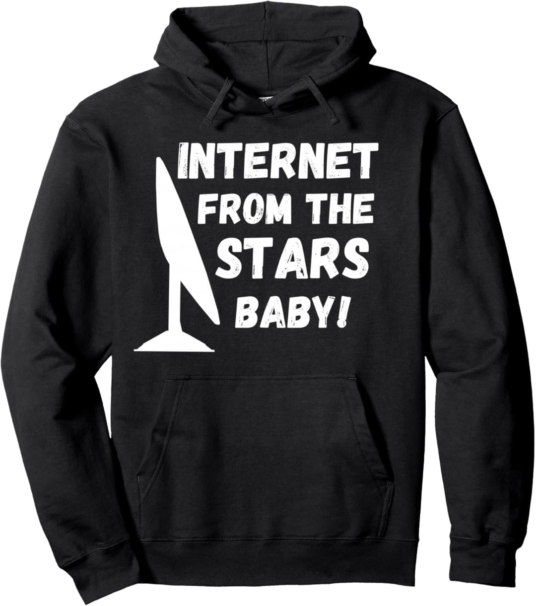 Starlink Giving Internet von The Stars Baby! | Der Starlink Pullover Hoodie