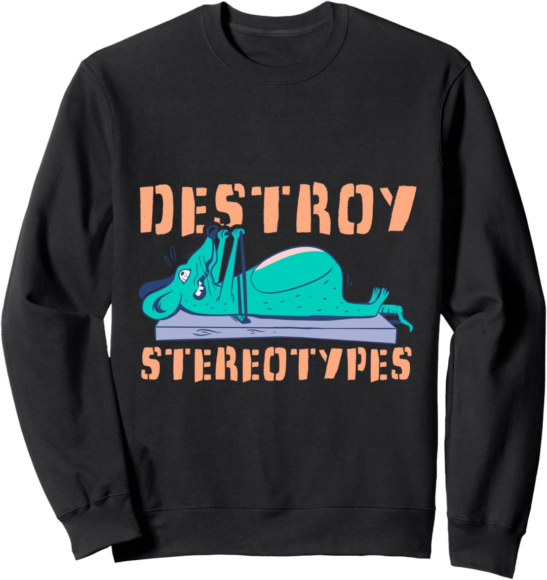Zerstöre Stereotypen Mausfalle Maus Ratte Training Sport Sweatshirt