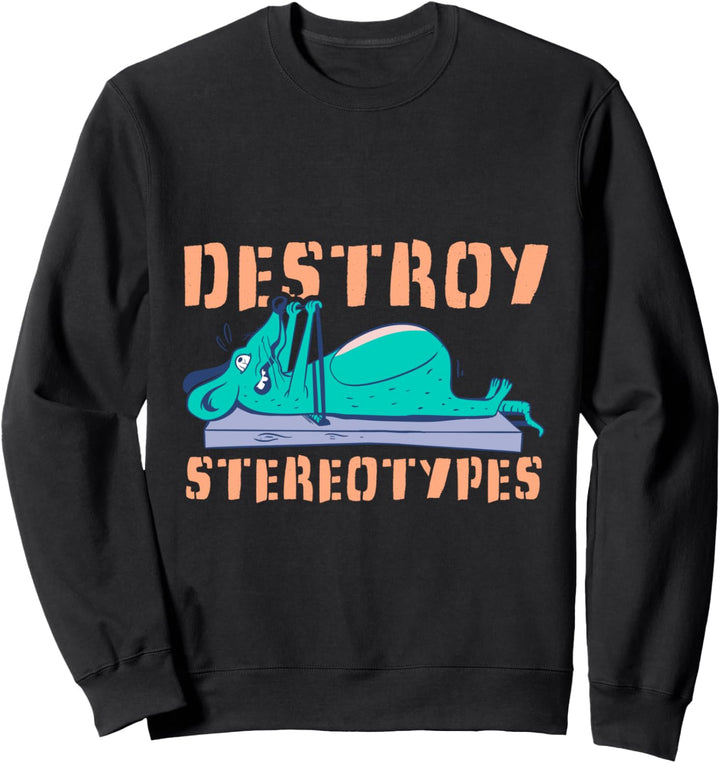 Zerstöre Stereotypen Mausfalle Maus Ratte Training Sport Sweatshirt