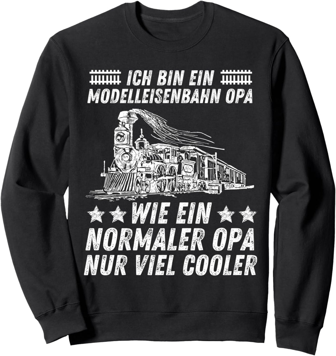 Modelleisenbahn Opa Cooler Grossvater Legende Eisenbahn Opi Sweatshirt