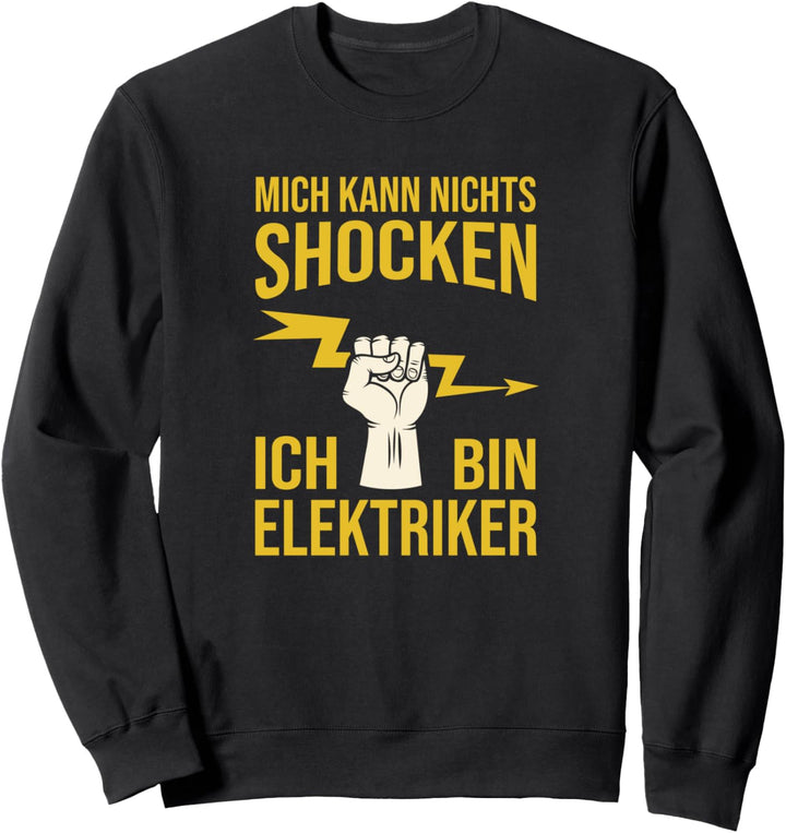 Elektriker Blitz Geschenk - Elektroniker Elektromeister Sweatshirt